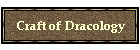 Craft of Dracology