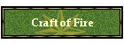 Craft of Fire