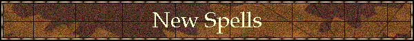 New Spells