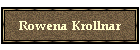 Rowena Krollnar