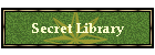 Secret Library